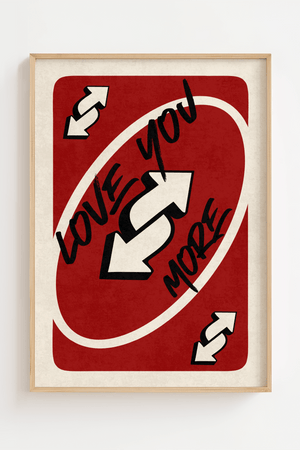 Reverse I love you more Plakat