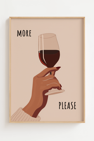 ring liv til dine vægge med vores 'More Wine Please' plakat!