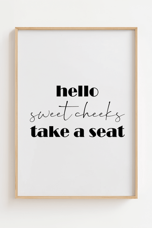 Hello Sweet Cheeks Plakat