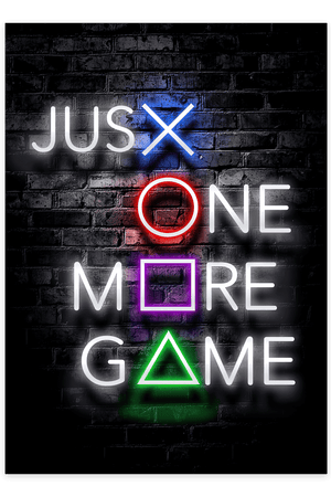 "Just one more game" - Gaming Plakat