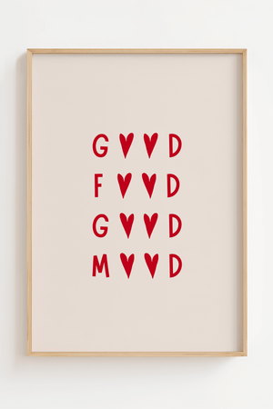 Minimalistisk plakat med teksten “Good Food Good Mood” i røde bogstaver med hjerter – sjov køkkenplakat.