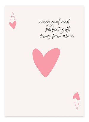 Skab en positiv og inspirerende stemning i dit hjem med Every Good And Perfect Gift Comes From Above - Pink Plakat