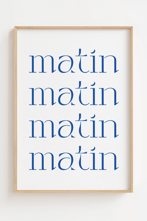 Matin Matin Plakat | Poetisk Plakat med Fransk Morgenstemning