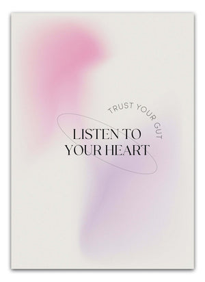 Listen to your heart Plakat