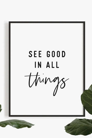 See Good in all things Ellens Shop