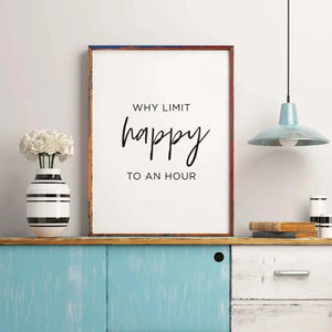 Why Limit Happy to an hour Ellens Shop