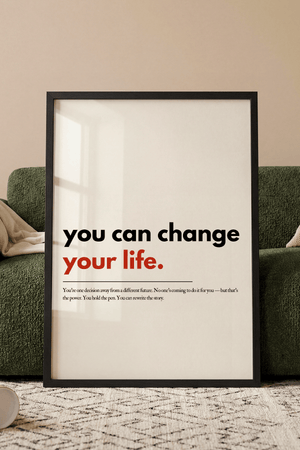 You Can Change Your Life