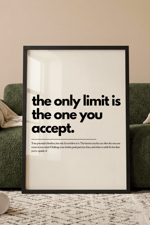 The Only Limit Is The One You Accept
