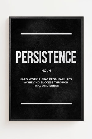 Persistence definition plakat med typografi i hvidt på mørk baggrund, sort ramme
