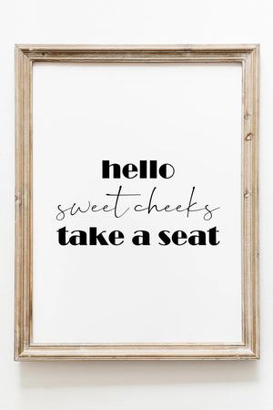 Hello Sweet Cheeks plakat – Sjov plakat til badeværelset