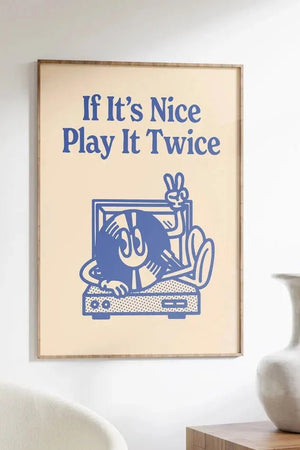 If It's nice, Play It Twice Ellens Shop