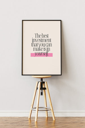 The Best Investment You Can Make Is in Yourself - Citat Plakat